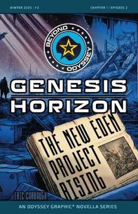 Beyond Odyssey Genesis Horizon - The New Eden Project Rising - Ch1 Ep2