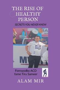 The Rise of Healthy Person