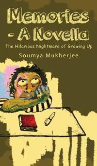 Memories- A Novella