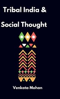 Tribal India and Social Thought
