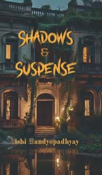 Bokomslag för "Shadows & Suspense"