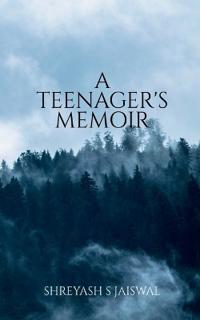 A Teenager's Memoir