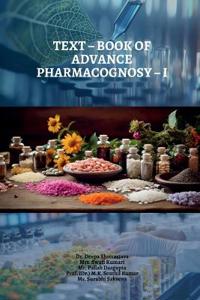 Bokomslag för "Text - Book of Advance Pharmacognosy - I"