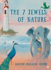 Bokomslag för "The 7 Jewels of Nature"