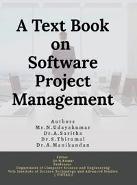 A Text Book On Software Project Management