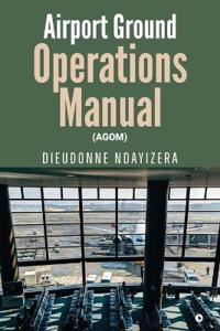 Bokomslag for "Airport Ground Operations Manual"