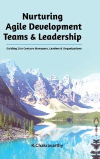 Bokomslag för "Nurturing Agile Development Teams & Leadership"