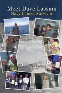 Meet Dave Lassam, Navy Cancer Survivor