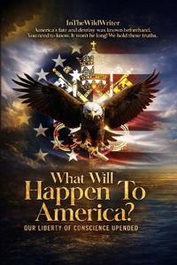Bokomslag for "What Will Happen To America?"