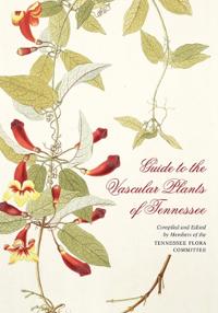 Bokomslag för "Guide to the Vascular Plants of Tennessee"