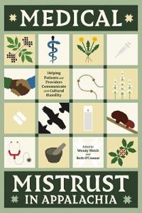 Bokomslag for "Medical Mistrust in Appalachia"