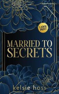 Married to Secrets