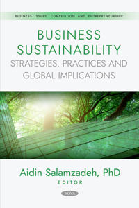 Business Sustainability: Strategies, Practices and Global Implications