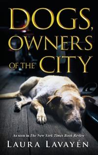 Bokomslag för "Dogs, Owners of the City"