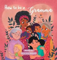 Bokomslag för "How to be a Gramma"
