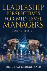 Leadership Perspectives for Mid-Level Managers
