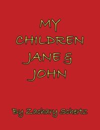My Children Jane and John