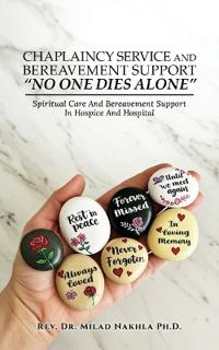 Chaplaincy Service and Bereavement Support "No One Dies Alone"