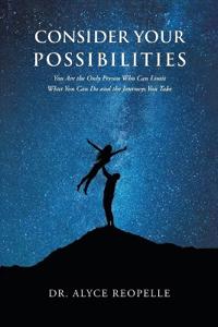 Consider Your Possibilities