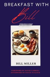 Breakfast with Bill