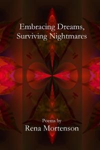 Embracing Dreams, Surviving Nightmares