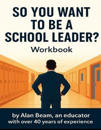 So You Want to be a School Leader