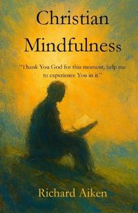Christian Mindfulness