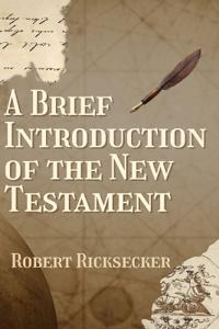 A Brief Introduction of the New Testament