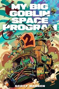 My Big Goblin Space Program 2