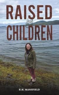 Raised by Children