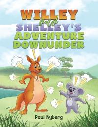 Bokomslag för "Willey and Shelley’s Adventure Downunder"