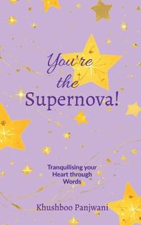 You're the Supernova!