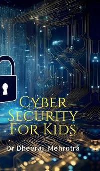 Bokomslag for "Cyber Security For Kids"