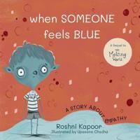 When Someone Feels Blue