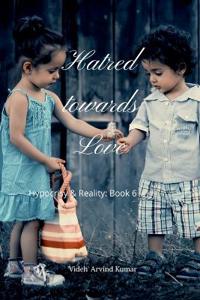Hatred towards Love