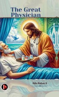 Bokomslag för "The Great Physician"