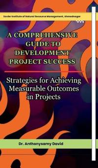 Bokomslag for "A Comprehensive Guide to Development Project Success"