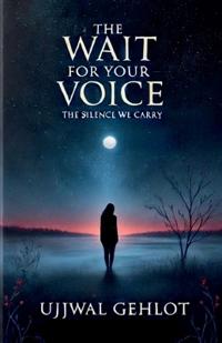 The Wait For Your Voice