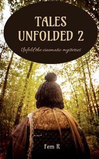 Tales Unfolded 2
