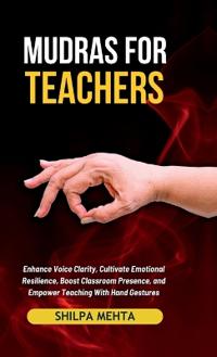 Mudras For Teachers