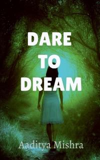 Bokomslag för "Dare to dream"