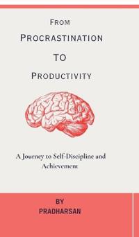Bokomslag for "From Procrastination To Productivity"