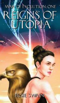 Reigns of Utopia