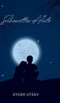 Silhouettes of fate