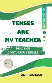 Kirjan kansi "Tenses Are My Teacher Vol.4"