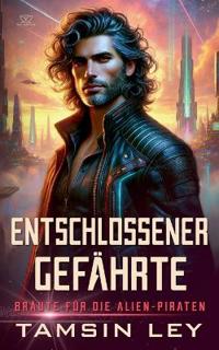 Entschlossener Gefährte