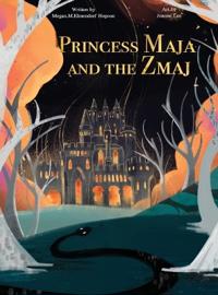 Princess Maja and the Zmaj