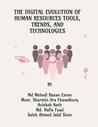 Bokomslag för "The Digital Evolution of Human Resources Tools, Trends, and Technologies"