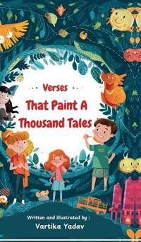 Verses That Paint A Thousand Tales