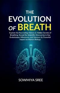 The Evolution of Breath